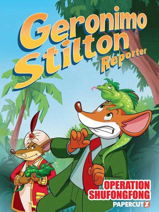 Title details for Geronimo Stilton Reporter Volume 1 by Vincent Bonjour - Available